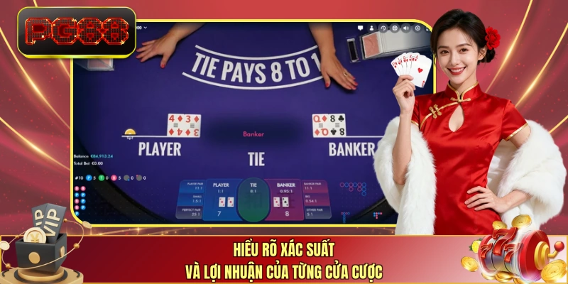 Hiểu rõ xác suất và lợi nhuận của từng cửa cược