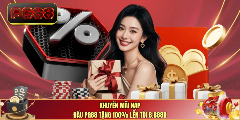 Khuyến mãi nạp đầu PG88 tặng 100% lên tới 8.888k 